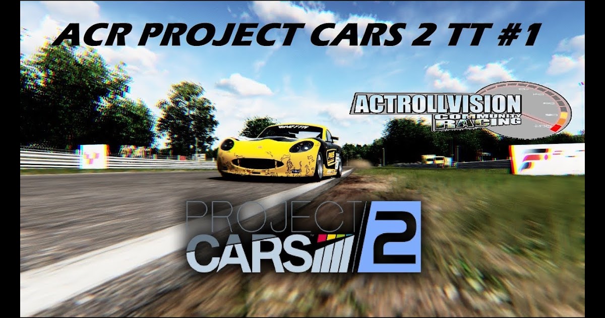 N Music Stuff Acr Project Cars 2 Tt Week 1 Setup And Track Guide Ginetta Gt5 Oulton Park Fosters