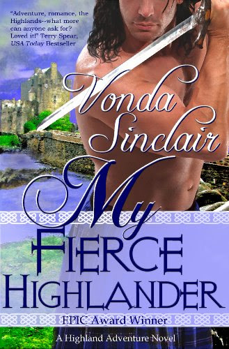 My Fierce Highlander (Highland Adventure 1) by Vonda Sinclair My Fierce Highlander (Highland Adventure 1) by Vonda Sinclair