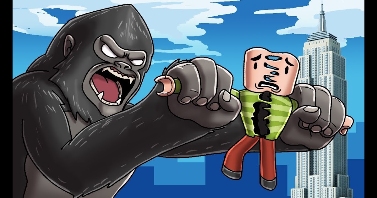 Game Com Free Roblox King Kong Takes Over City Gorilla