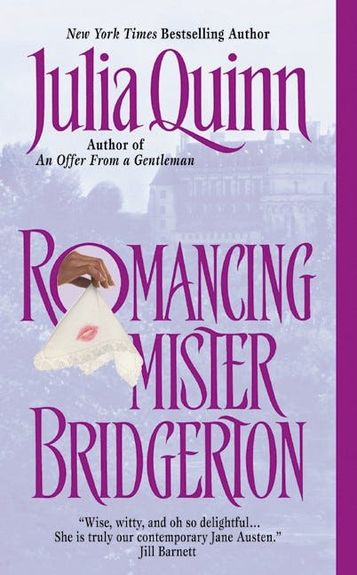 ROMANCING MR. BRIDGERTON by Julia Quinn