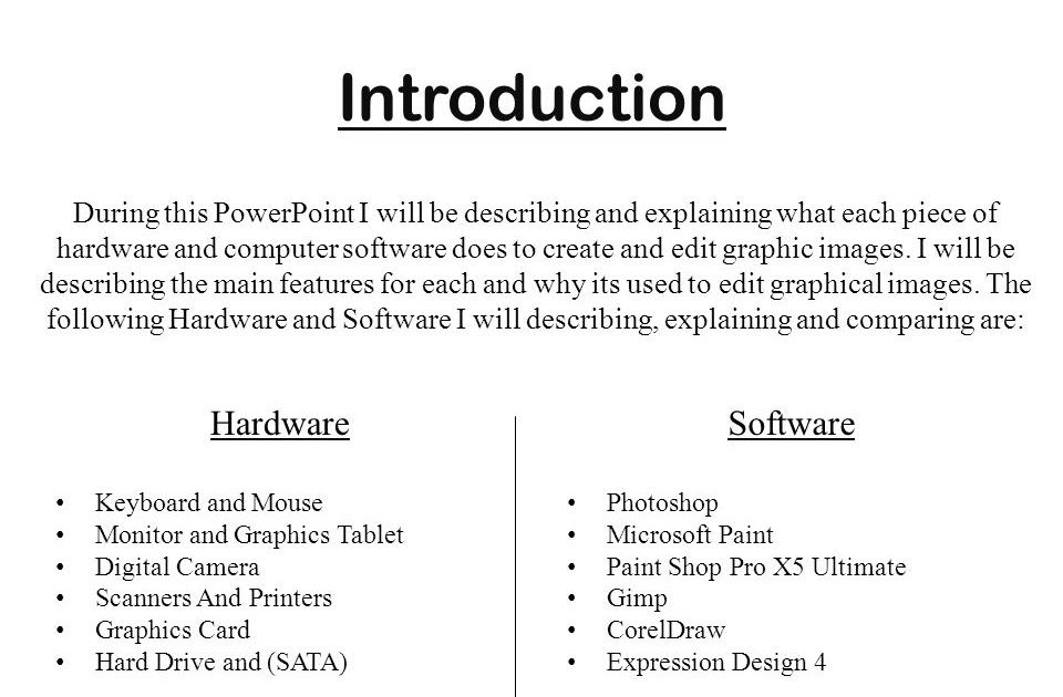 Explain Hardware And Software Required For Computer Graphics