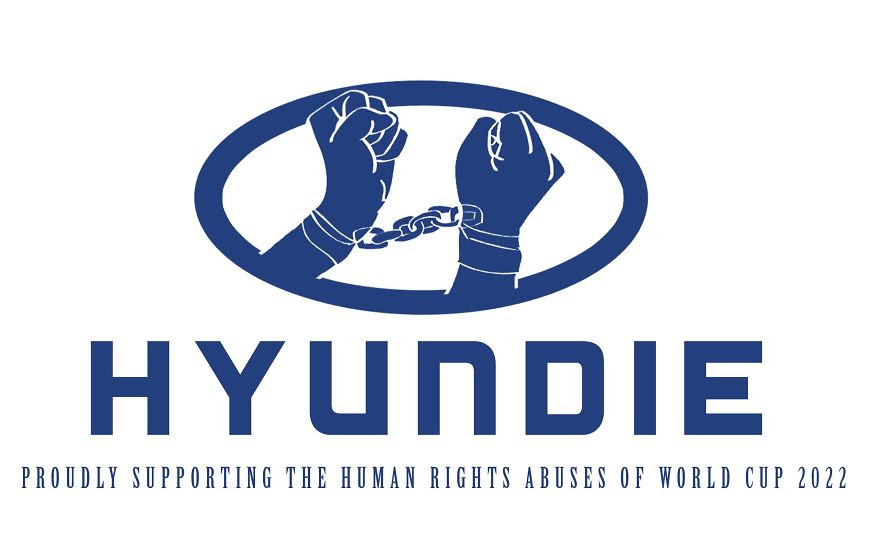 Hyundie,  Proudly supporting the human rights violations in Qatar