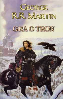 Gra o tron (Pieśń lodu i ognia #1)