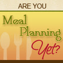 Are you Meal Planning Yet?