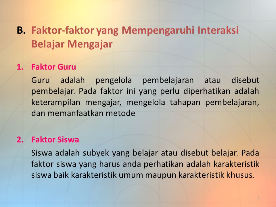 Faktor Yang Mempengaruhi Motivasi Belajar Siswa  Cara Mengajarku