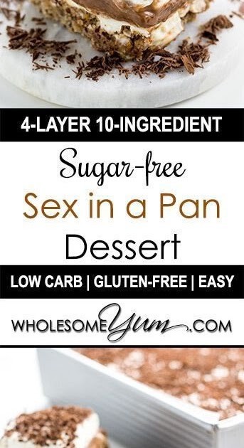 Sex In A Pan Dessert Sugar Free Low Carb Gluten Free Learn How To Make Sex 