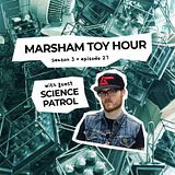 Marsham Toy Hour: Season 3 Ep 27 - Science Patrol