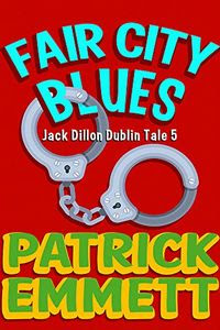 Fair City Blues by Patrick Emmett Fair City Blues by Patrick Emmett