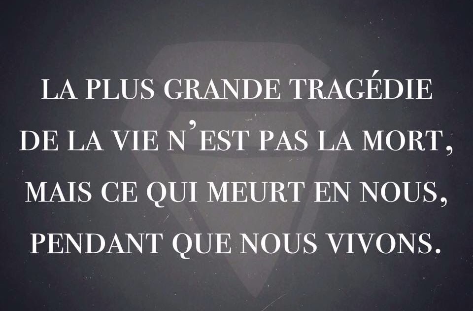 Citation Sur La Vie A La Mort - Best Citations D'amour