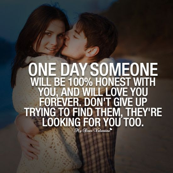 Awesome Inspiration Quotes: One day someone will be 100 percent honest ...