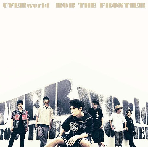 Rob The Frontier / UVERworld