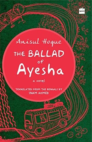 Book Review: The Ballad Of Ayesha By Anisual Hoque