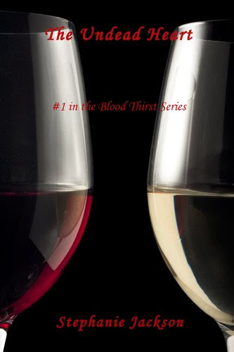 The Undead Heart (#1 in the Blood Thirst Series) by Tate Jackson The Undead Heart (#1 in the Blood Thirst Series) by Tate Jackson