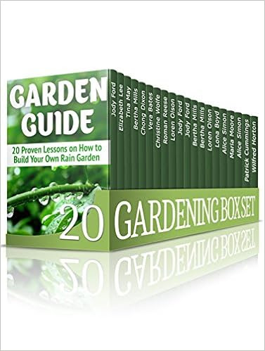  Gardening Box Set: Comprehensive Guides on Growing Fruits and Vegetables In Your Home (House Plants, Gardening Hacks, Garden Guide) 