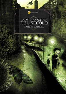 More about La mezzanotte del secolo More about La mezzanotte del secolo