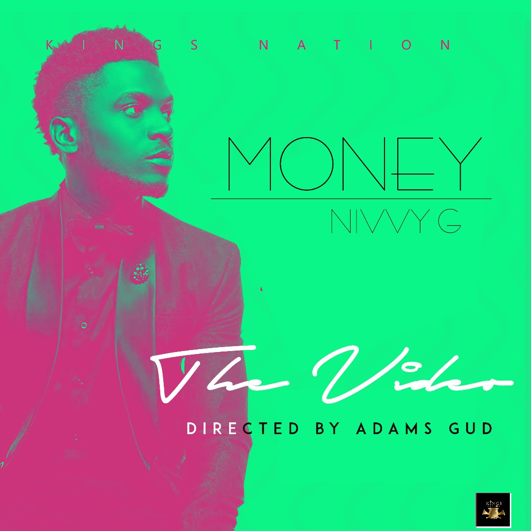 VIDEO: Nivvy G – Money (Dir Adams Gud)