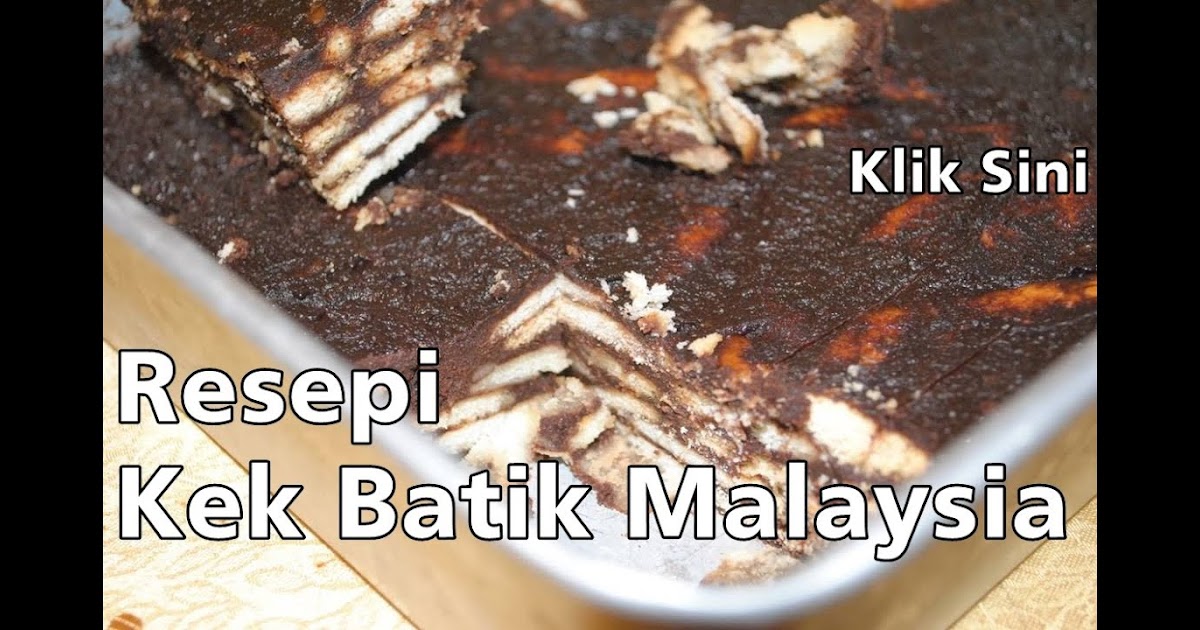 Resepi Kek Batik Premium - USA Momo