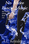 No More Black Magic
