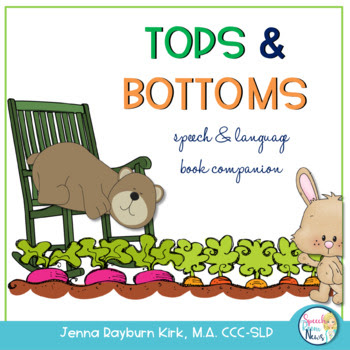 Tops & Bottoms: A Language Book Companion with FREEBIE