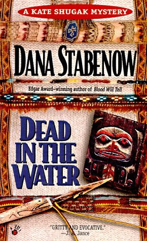 Dead In The Water (Kate Shugak, #3)