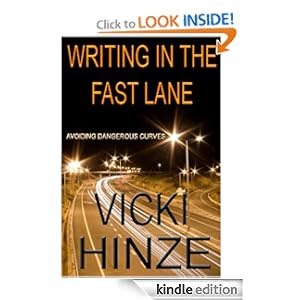 Writing in the Fast Lane