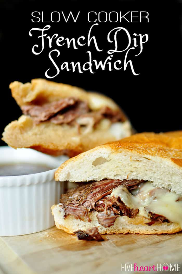 Slow Cooker French Dip Sandwich Au Jus - Healthy Delicious