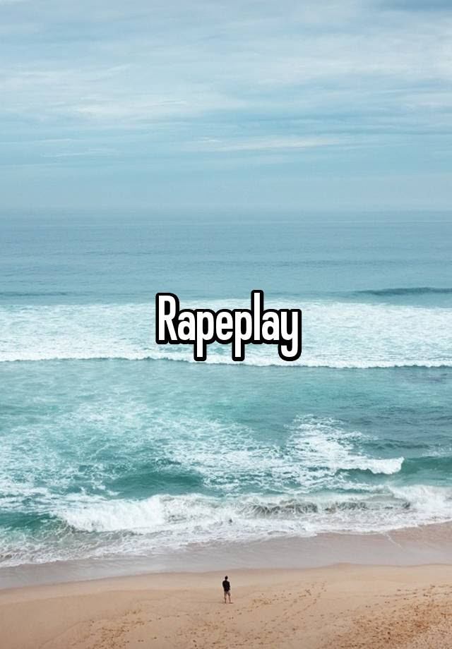 rapeplay