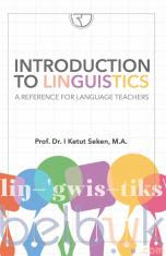 Introduction to Linguistics a Reference For Language Teachers