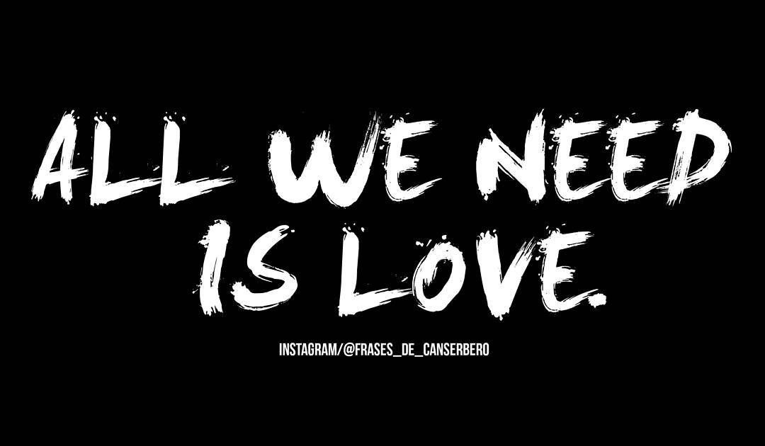 All We Need Is Love Canserbero Los Libros