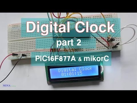 Make digital Clock use PIC Microcontroller and Mikro C part 2 Circuit Diagram