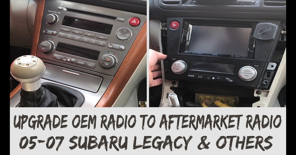 2008 Subaru Outback Radio Replacement Greatest Subaru