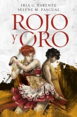 Rojo y Oro Iria G. Parente, Selene M. Pascual
