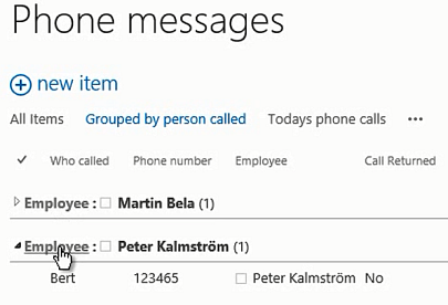 SharePoint 2013 tutorial in the kalmstrom.com Tips section SharePoint Phone Messages Grouped By Person Called View
