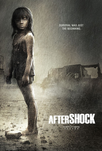Aftershock Movie Poster (#2 of 10) - IMP Awards