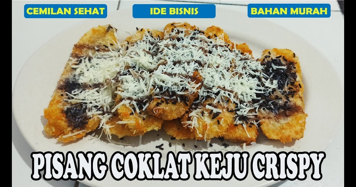 Pisang Crispy Full Keju / Piscok Keju Crispy Cara Membuat Pisang