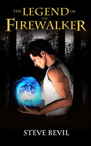 The Legend of the Firewalker by Steve Bevil