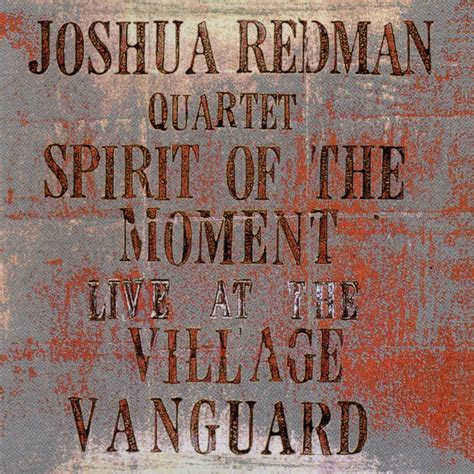 spirit   moment  joshua redman mp downloads