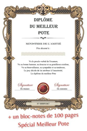 Diplôme du Meilleur Pote: Bloc-Notes Spécial Meilleur Pote - Idée
