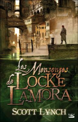Couverture Les Salauds Gentilshommes, tome 1 : Les Mensonges de Locke Lamora