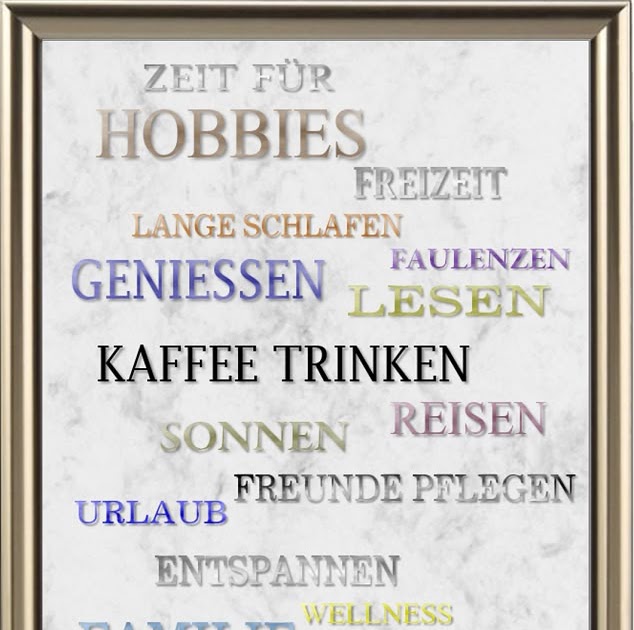 Lustige Sprüche Zum Ruhestand Kostenlos / Unausgesprochene