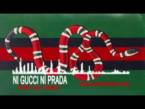 Kenny Man - Ni Gucci Ni Prada Lyrics Şarkı Sözleri - Magazin Tur