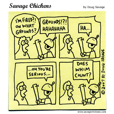 http://www.savagechickens.com/images/chickenfired.jpg