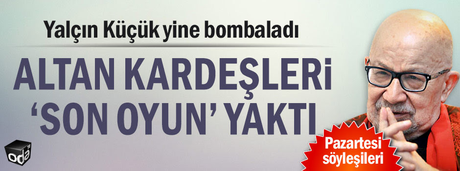 Altan kardeşleri 'Son Oyun' yaktı