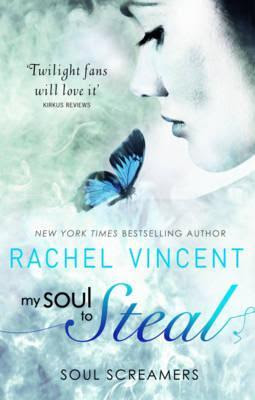 My Soul to Steal (Soul Screamers, #4)