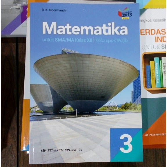 Buku Matematika Wajib Kelas 11 Kurikulum 2013 Penerbit Erlangga Info