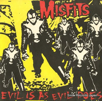 MISFITS evil is as evil does