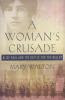 A Woman's Crusade