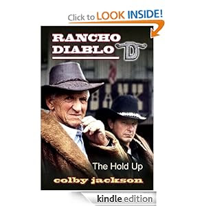 The Hold Up (Rancho Diablo)