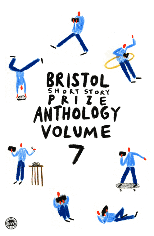 Bristol Short Story Prize Anthology Vol 7 - animated book cover