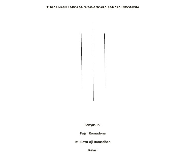 Contoh Laporan Hasil Wawancara Dengan Pedagang Sayur Kumpulan Contoh Laporan
